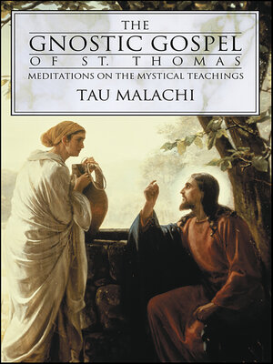 cover image of The Gnostic Gospel of St. Thomas